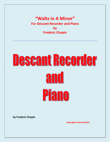 Waltz in A Minor (Chopin) - Descant Recorder and Piano - Chamber music (arr. Raymond Fenech)