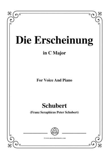 Schubert-Die Erscheinung,Op.108 No.3,in C Major,for Voice&Piano (arr. MSM)