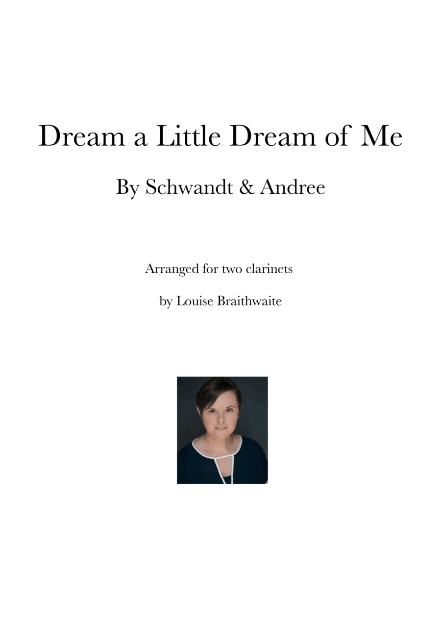 Dream A Little Dream Of Me (arr. Louise Braithwaite)