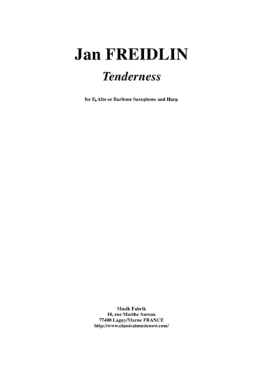 Jan Freidlin: Tenderness for Eb alto or baritone saxophone and harp