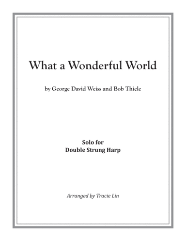 What A Wonderful World (arr. Tracie Lin)