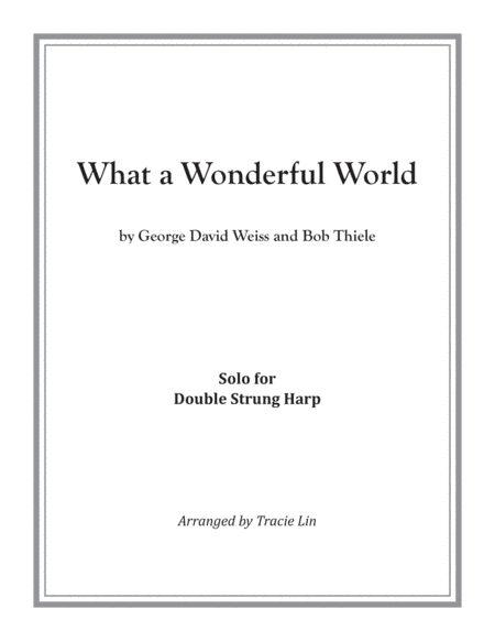 What A Wonderful World (arr. Tracie Lin)