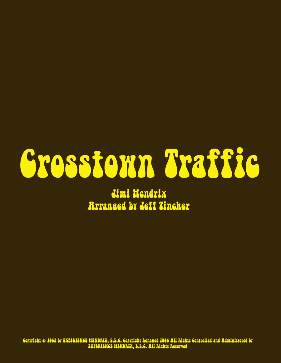 Crosstown Traffic (arr. Jeff Tincher)