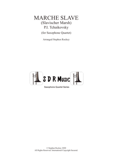 Marche Slave for Saxophone Quartet (arr. Stephen Rockey)