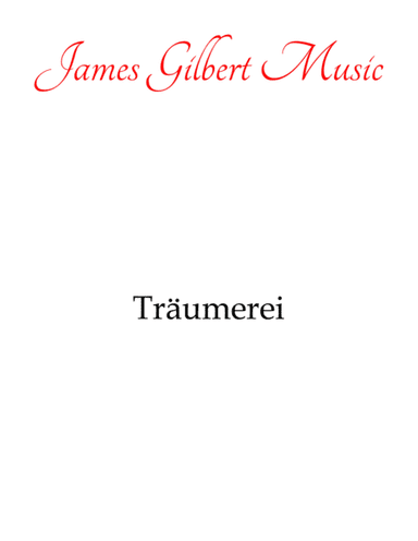Träumerei (arr. James Gilbert Music)