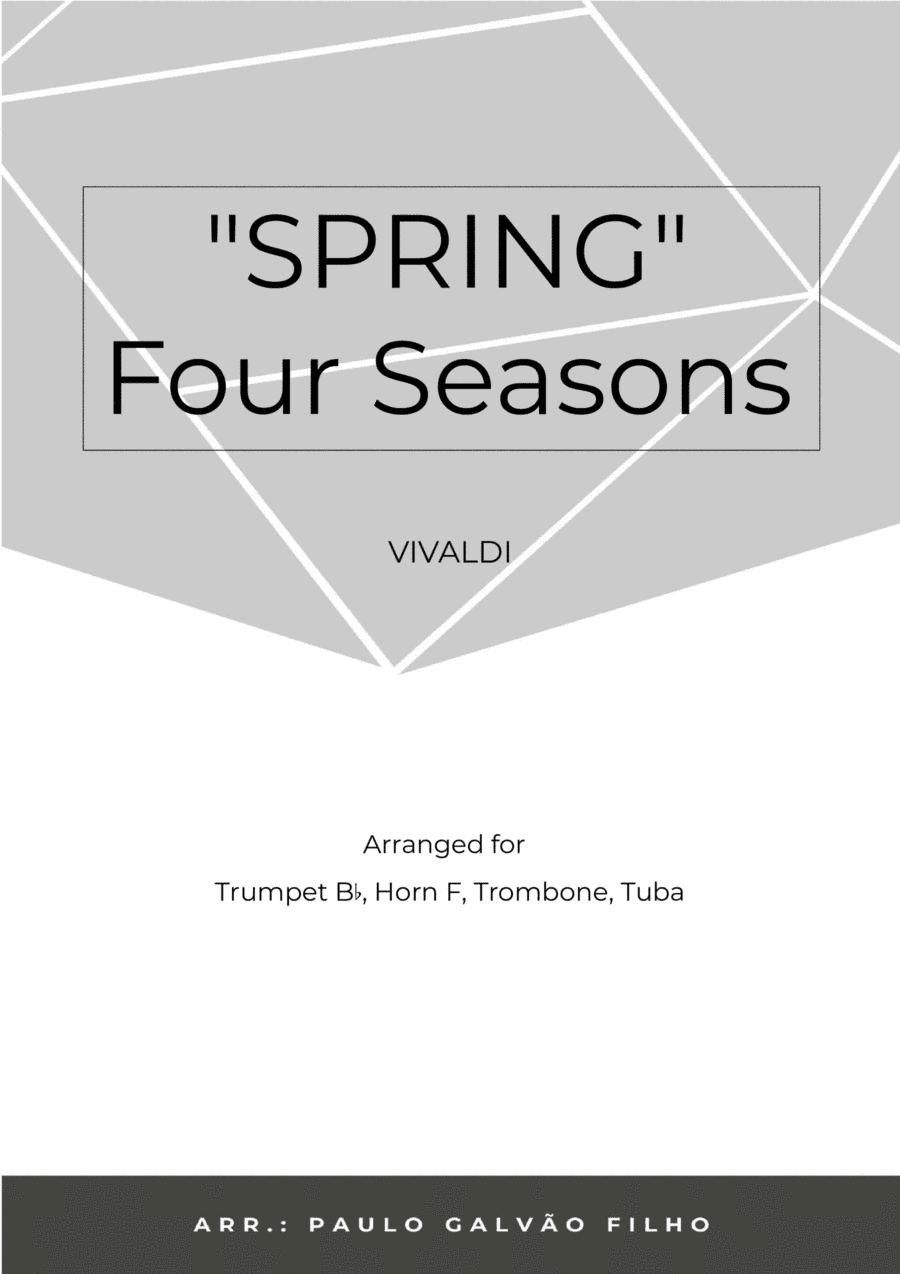 SPRING - FOUR SEASONS -BRASS QUARTET (arr. Paulo Galvao Filho)