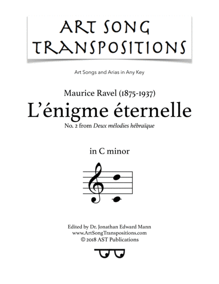 RAVEL: L'énigme éternelle (transposed to C minor) (arr. ArtSongTranspositions.com)