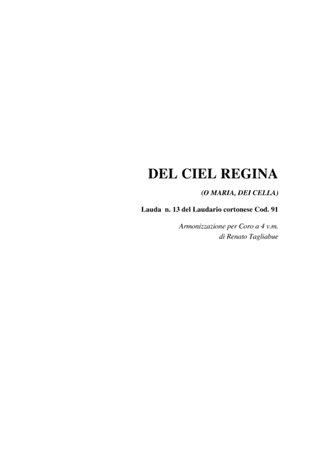 DEL CIEL REGINA - Laudadrio Cortonese - Arr. for SATB Choir (arr. R.Tagliabue)
