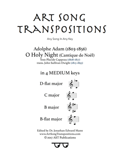 ADAM: O Holy night (in 4 medium keys: D-flat, C, B, B-flat major) (arr. ArtSongTranspositions.com)
