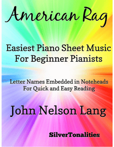 American Rag Easiest Piano Sheet Music for Beginner Pianists (arr. SilverTonalities)