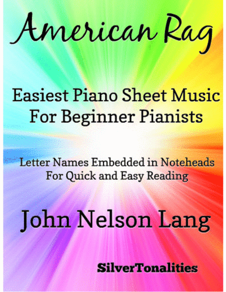 American Rag Easiest Piano Sheet Music for Beginner Pianists (arr. SilverTonalities)