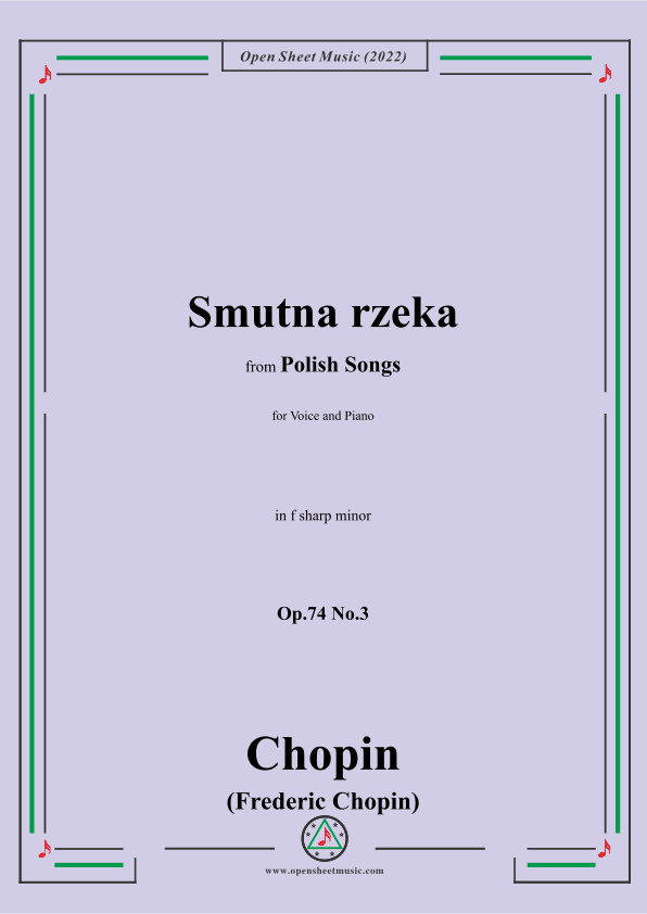 Chopin-Smutna rzeka(Trübe Wellen),in f sharp minor,Op.74 No.3,from Polish Songs (arr. OSM Press)