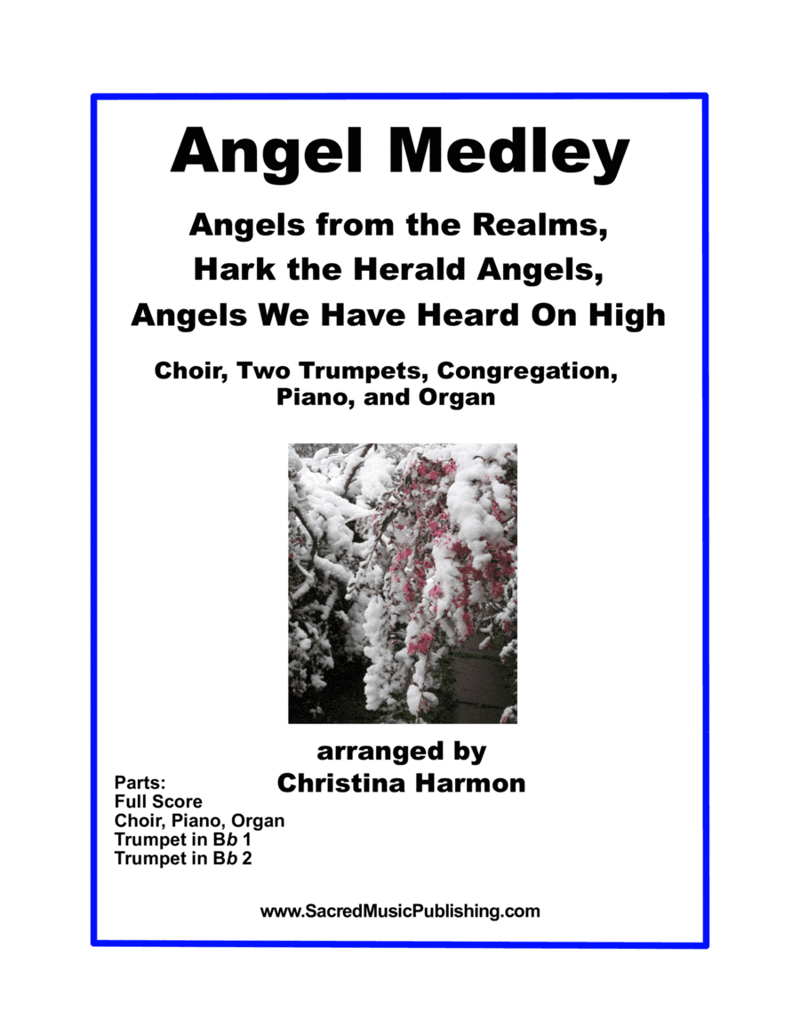 Angel Medley – Choir, Two Trumpets, Congregation, Piano, and Organ (arr. Christina Harmon)
