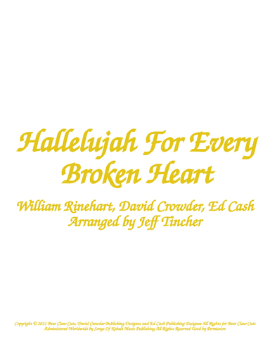 Hallelujah For Every Broken Heart (arr. Jeff Tincher)