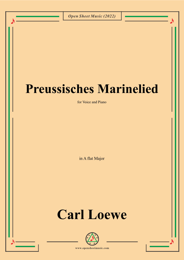 Loewe-Preussisches Marinelied,in A flat Major,for Voice and Piano (arr. OSM Press)