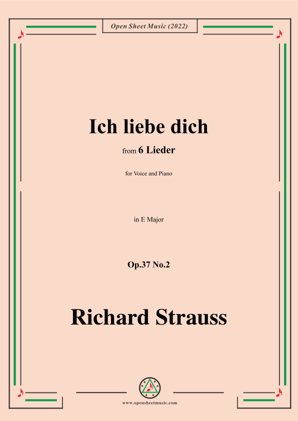 Richard Strauss-Ich liebe dich,in E Major,Op.37 No.2 (arr. OSM Press)