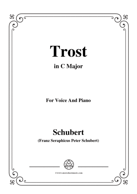 Schubert-Trost,in C Major,for Voice&Piano (arr. MSM)