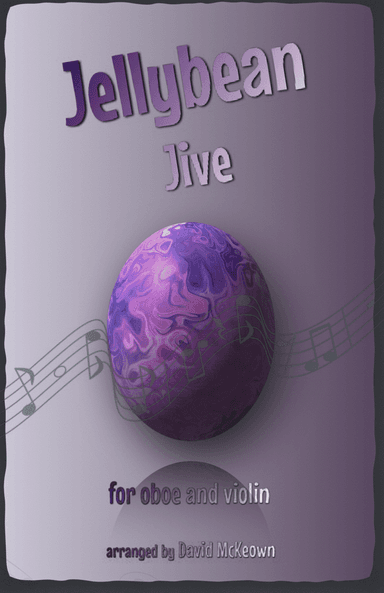 The Jellybean Jive for Oboe and Violin Duet