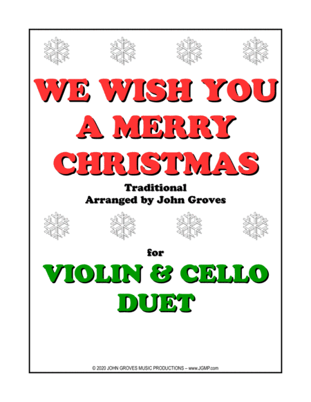 We Wish You A Merry Christmas - Violin & Cello Duet (arr. John Groves)