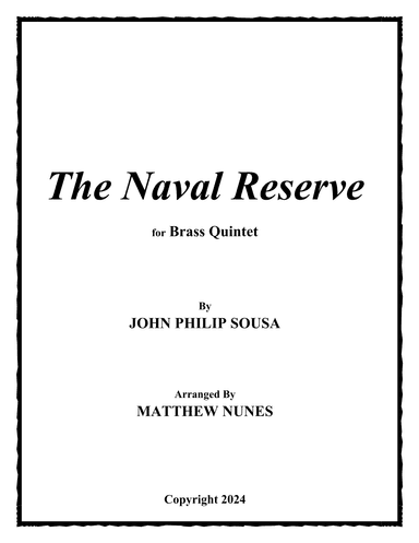 The Naval Reserve (arr. Matthew Nunes)