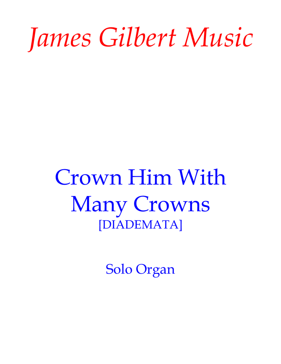 Crown Him With Many Crowns (arr. James Gilbert)