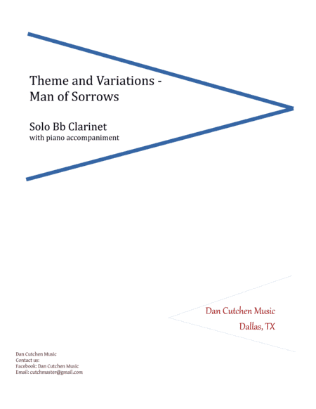 Bb Clarinet - "Man of Sorrows" Theme and Variations (arr. Dan Cutchen)