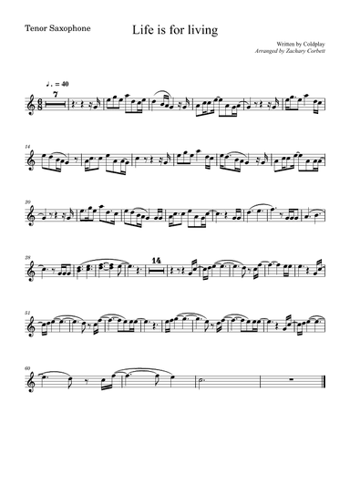 Life Is For Living (arr. Zachary Corbett)