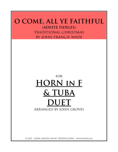 O Come, All Ye Faithful (Adeste Fideles) -  French Horn & Tuba Duet (arr. John Groves)