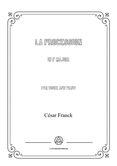Franck-La procession in F Major,for voice and piano (arr. MSM)