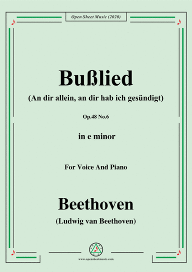 Beethoven-Bußlied,Op.48 No.6,in e minor,for Voice and Piano (arr. MSM)
