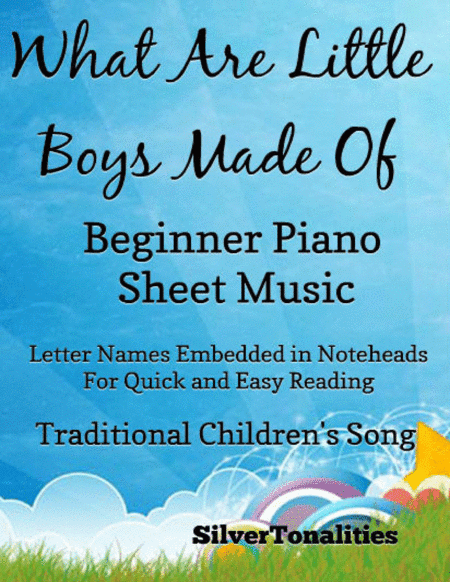 What Are Little Boys Made Of Beginner Piano Sheet Music (arr. SilverTonalities)