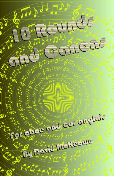 10 Rounds and Canons for Oboe and Cor Anglais (or English Horn) Duet