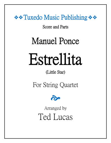 Estrellita (Little Star) SCORE and PARTS (arr. Ted Lucas)