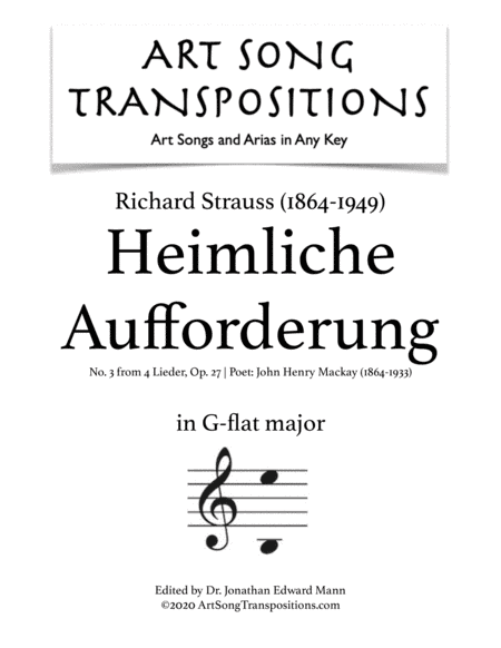 STRAUSS: Heimliche Aufforderung, Op. 27 no. 3 (transposed to G-flat major) (arr. ArtSongTranspositions.com)