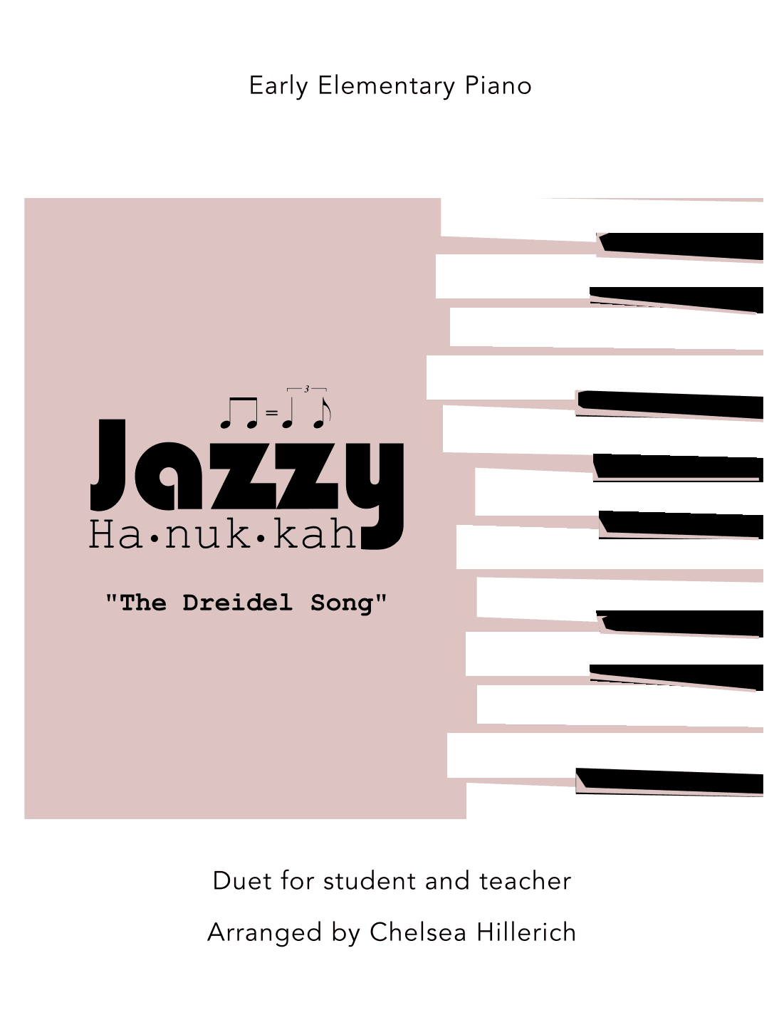The Dreidel Song – Jazz Duet (arr. Chelsea Hillerich)