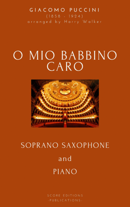 Puccini: O Mio Babbino Caro (for Soprano Saxophone and Piano) (arr. Harry Walker)