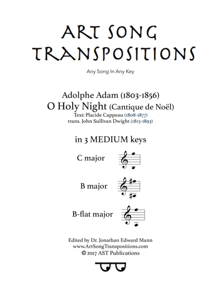 ADAM: O Holy night (in 3 medium keys: C, B, B-flat major) (arr. ArtSongTranspositions.com)