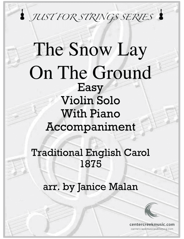 The Snow Lay On the Ground Easy Violin solo (arr. Janice Malan)