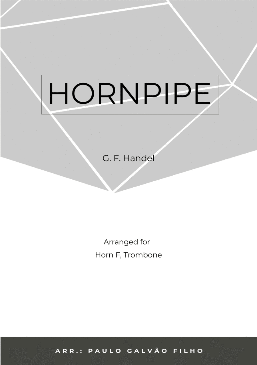 HORNPIPE - HANDEL - HORN & TROMBONE (arr. Paulo Galvão Filho)