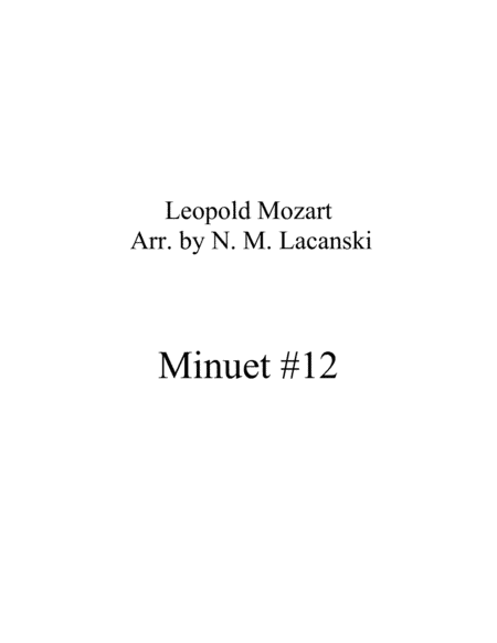Minuet #12 (arr. Nick Lacanski)