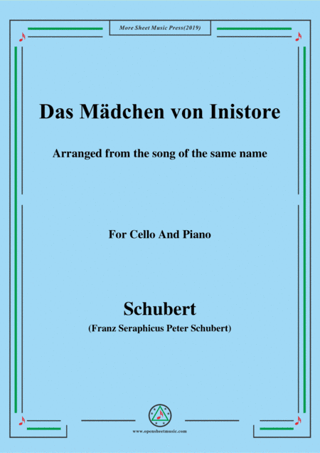 Schubert-Das Mädchen von Inistore,for Cello and Piano (arr. MSM)