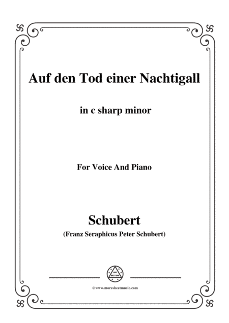 Schubert-Auf den Tod einer Nachtigall,in c sharp minor,for Voice&Piano (arr. MSM)