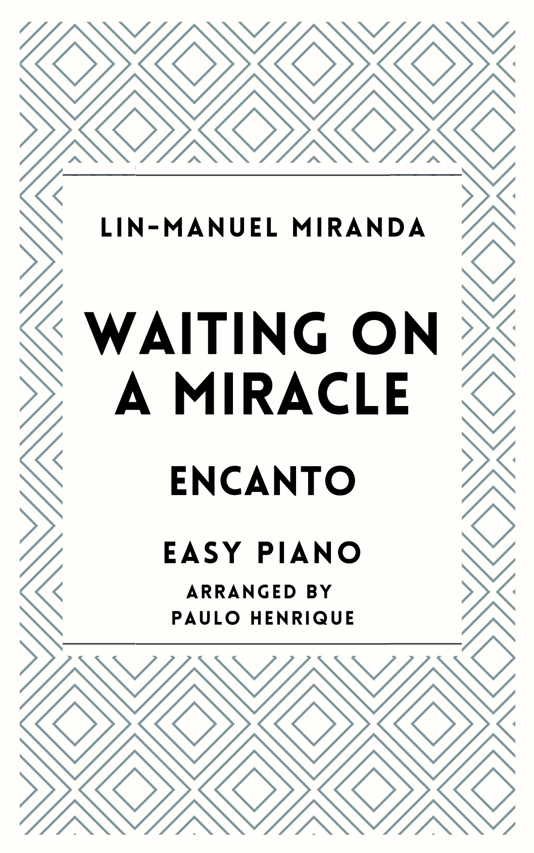 Waiting On A Miracle (arr. Paulo Henrique)
