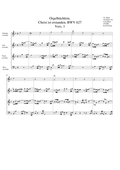 Christ ist erstanden, BWV 627 from Orgelbuechlein (arrangement for 4 recorders) (arr. Gil Garty)