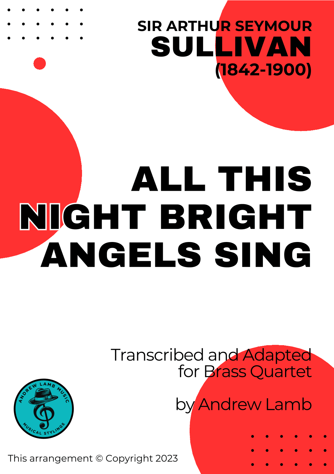 Arthur Sullivan | All This Night Bright Angels Sings | for Brass Quartet (arr. Andrew Lamb)