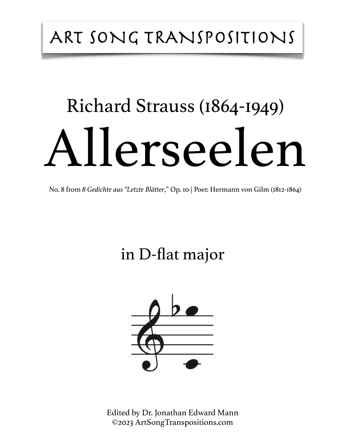 STRAUSS: Allerseelen, Op. 10 no. 8 (transposed to D-flat major) (arr. ArtSongTranspositions.com)