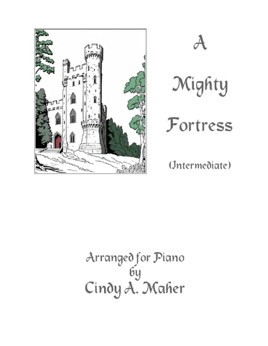 A Mighty Fortress (Intermediate) (arr. Cindy A. Maher)