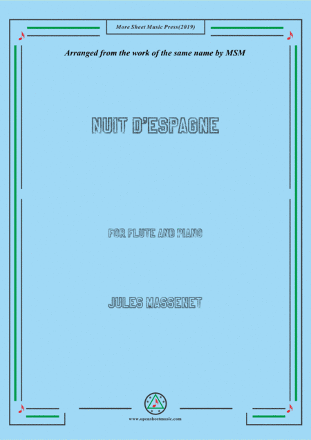 Massenet-Nuit d'Espagne, for Flute and Piano (arr. MSM)