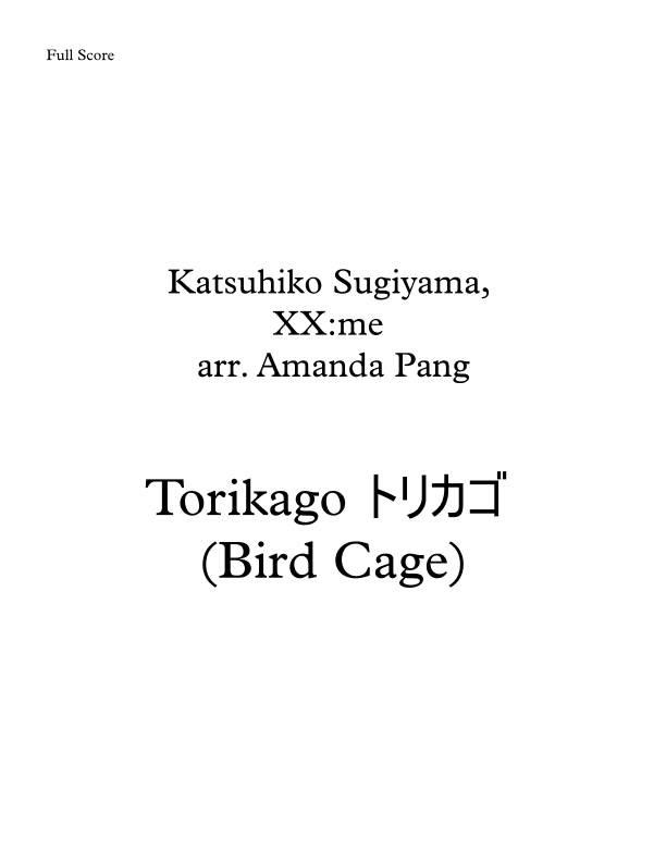 Torikago (arr. https://youtu.be/pfXJsv9tghw)