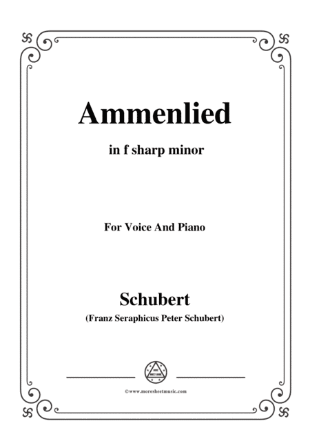 Schubert-Ammenlied in f sharp minor,for voice and piano (arr. MSM)